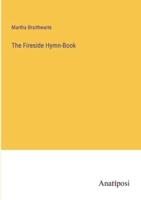 The Fireside Hymn-Book
