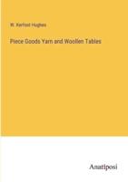 Piece Goods Yarn and Woollen Tables
