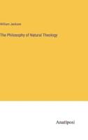 The Philosophy of Natural Theology