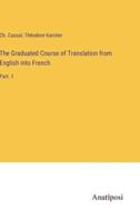 The Graduated Course of Translation from English Into French