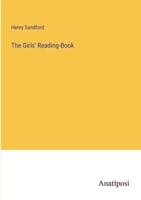 The Girls' Reading-Book