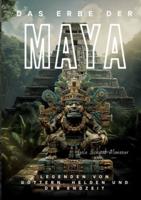 Das Erbe Der Maya