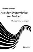 Aus Der Systemkrise Zur Freiheit