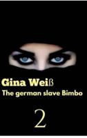 The German Slave Bimbo 2