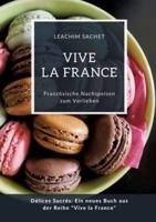 Vive la France: Französische Nachspeisen zum Verlieben