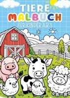 Tiere Malbuch Für Kinder Ab 3 Jahre ● Kinderbuch