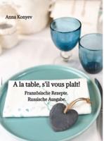 A La Table, S'il Vous Plaît!