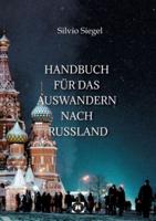 Handbuch Für Das Auswandern Nach Russland