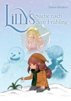 Lillys Suche Nach Dem Frühling - Ein Fantasy Abenteuer Für Leseanfänger