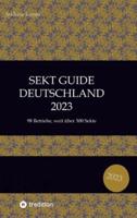 Sekt Guide Deutschland Das Standardwerk Zum Deutschen Sekt