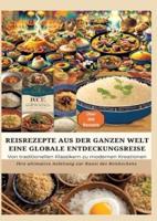 Reisrezepte Aus Der Ganzen Welt