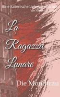 La Ragazza Lunare