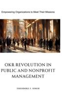 OKR Revolution in Public and Nonprofit Management