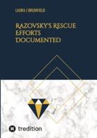 Razovsky's Rescue Efforts Documented