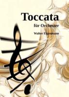 TOCCATA Für Orchester