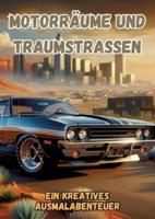 Motorräume Und Traumstraßen