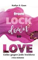 From Lockdown to Love