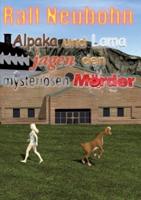 Alpaka Und Lama Jagen Den Mysteriösen Mörder
