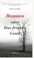 Hannes Oder Das Fremde Land