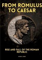 From Romulus to Caesar