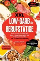 XXL Low-Carb Für Berufstätige