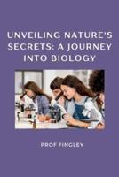 Unveiling Nature's Secrets