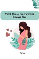 Womb Stress