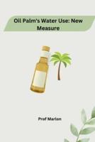 Oil Palm's Water Use