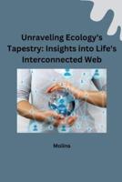 Unraveling Ecology's Tapestry