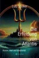 Die Erfindung Von Atlantis