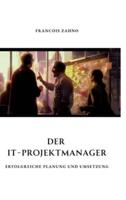 Der IT-Projektmanager