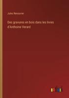 Des Gravures En Bois Dans Les Livres d'Anthoine Verard