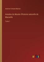 Annales Du Musée D'histoire Naturelle De Marseille