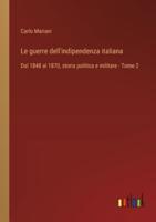 Le Guerre Dell'indipendenza Italiana