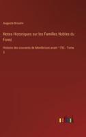 Notes Historiques Sur Les Familles Nobles Du Forez