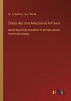Études Des Gites Minéraux De La France