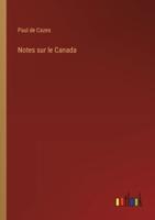 Notes Sur Le Canada