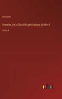 Annales De La Société Géologique Du Nord