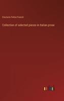 Collection of selected pieces in Italian prose