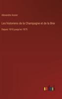 Les Historiens De La Champagne Et De La Brie