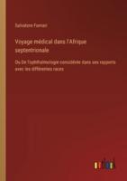 Voyage Médical Dans l'Afrique Septentrionale