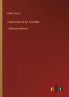 Collection de M. Landais