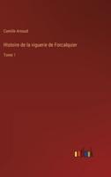 Histoire De La Viguerie De Forcalquier