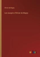 Les Souspirs d'Olivier De Magny