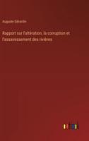 Rapport Sur L'altération, La Corruption Et L'assainissement Des Rivières