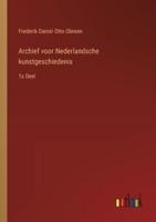 Archief Voor Nederlandsche Kunstgeschiedenis