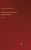 Archief Voor Nederlandsche Kunstgeschiedenis