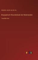 Biographisch Woordenboek Der Nederlanden