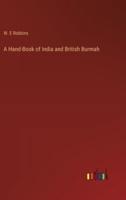 A Hand-Book of India and British Burmah