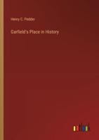 Garfield's Place in History